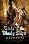 Wake of the Bloody Angel (Eddie LaCrosse, #4) Book cover for Wake of the Bloody Angel (Eddie LaCrosse, #4)