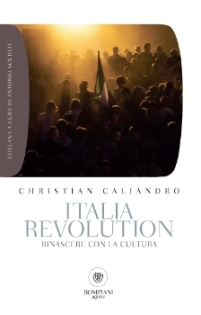 Italia revolution: rinascere con la cultura