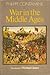 War in the Middle Ages by Philippe Contamine