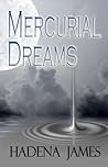 Mercurial Dreams