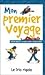 Mon Premier Voyage (Le Trio Rigolo)