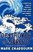 Destroyer Of Worlds by Mark Chadbourn
