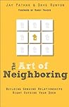 Book cover for The Art of Neighboring: Building Genuine Relationships Right Outside Your Door