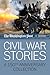 Civil War Stories: A 150th Anniversary Collection