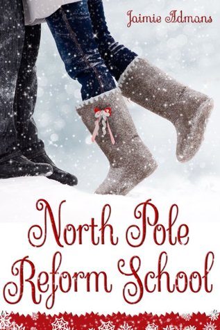 North Pole Reform School (Paperback)