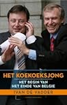 Het koekoeksjong: het begin van het einde van België