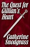 The Quest for Gillian's Heart The Quest for Gillian's Heart