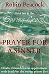 Prayer for a Sinner ('Saving Grace' Book 2)