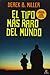 El tipo más raro del mundo