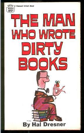 The Man Who Wrote Dirty Books