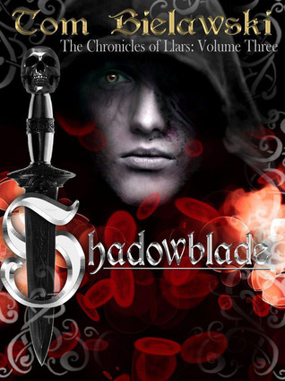 Shadowblade (Chronicles of Llars, #3)