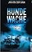 Hundewache by Jan von der Bank