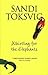 Whistling For The Elephants by Sandi Toksvig