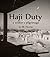 Haji Duty: A Soldier's Pilgrimage