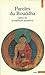 Paroles Du Bouddha, Tir'es de La Tradition Primitive (Points ... by Bouddha