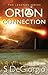 Orion Connection (The Legends Trilogy, #1)