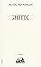ghetto by serge mongrain