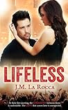 Lifeless (Lifeless, #1) Lifeless