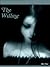 The Willing (The Lycanti Chronicles, #2)