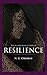 Resilience (Refuge, #2)