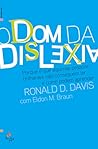 O Dom da Dislexia by Ronald D. Davis