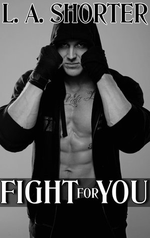 Fight For You (Always For You, #2)