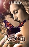 Reborn by S.L. Stacy
