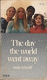 The Day the World Went Away The Day the World Went Away