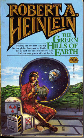 The Green Hills Of Earth By Robert A Heinlein