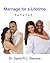 Marriage For A Lifetime by David R.L. Stevens Marriage For A Lifetime by David R.L. Stevens
