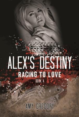 Alex's Destiny (Racing to Love, #4)