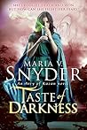 Taste of Darkness by Maria V. Snyder