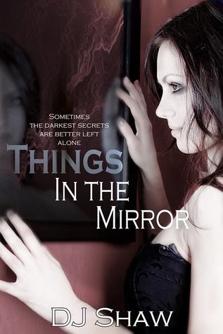 Things in the Mirror (Kindle Edition)