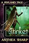 Trinket by Anthea Sharp
