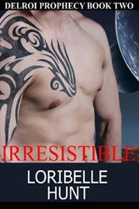 Irresistible (Delroi Prophecy, #2)