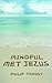 Mindful met Jezus