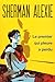 Le premier qui pleure a perdu by Sherman Alexie
