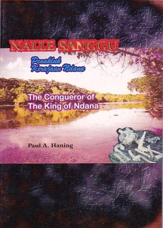 Nalle Sanggu: Penakluk Kerajaan Ndana