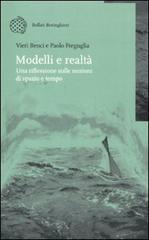 Modelli e realtà: Una riflessione sulle nozioni di spazio e tempo