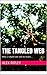 The Tangled Web