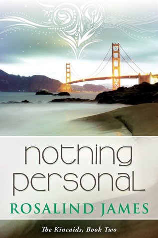 Nothing Personal (The Kincaids, #2)