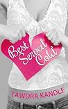 Best Served Cold by Tawdra Kandle