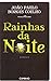 Rainhas da Noite