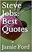 Steve Jobs: Best Quotes (Wi...
