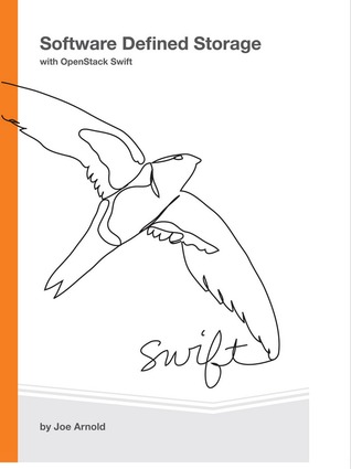 Software Defined Storage with OpenStack Swift (Kindle Edition)