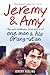 Jeremy & Amy: The Extraordi...