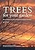 Trees for your garden: Disc...