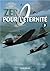 Zéro pour l'éternité, tome 3/5