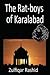 The Rat-Boys of Karalabad