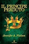 Il principe perduto by Jennifer A. Nielsen